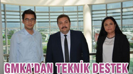 GMKA’DAN TEKNİK DESTEK