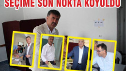 SEÇİM’E SON NOKTA KOYULDU