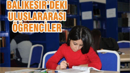 BALIKESİR’DE Kİ ULUSLARARASI ÖĞRENCİLER