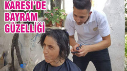KARESİ’DE “BAYRAM GÜZELLİĞİ”