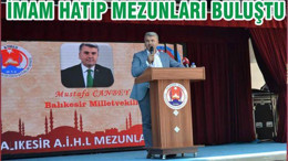 İMAM HATİP MEZUNLARI BULUŞTU