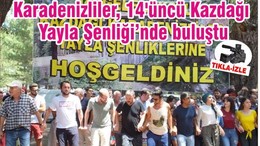 Karadenizliler, 14'üncü Kazdağı Yayla Şenliği’nde buluştu