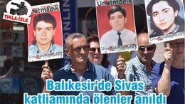Balıkesir'de Sivas katliamında ölenler anıldı