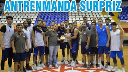 ANTRENMANDA SÜRPRİZ