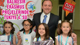 BALIKESİR ERASMUS PROJELERİNDE TÜKİYE 4.’SÜ