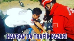 HAVRAN’DA TRAFİK KAZASI