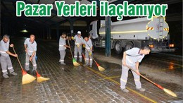 Pazar Yerleri ilaçlanıyor