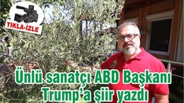 Ünlü sanatçı ABD Başkanı Trump’a şiir yazdı