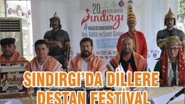 SINDIRGI’DA DİLLERE DESTAN FESTİVAL