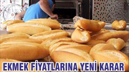EKMEK FİYATLARINA YENİ KARAR