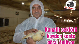 Kanatlı sektörü köyden kente göçü önlüyor