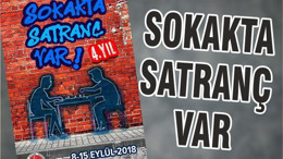 SOKAKTA SATRANÇ VAR