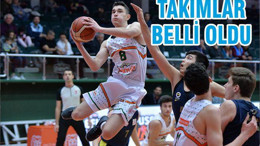 TAKIMLAR BELLİ OLDU