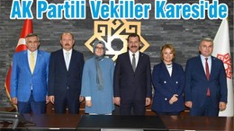AK Partili Vekiller Karesi'de