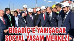 BİGADİÇ’E YAKIŞACAK SOSYAL YAŞAM MERKEZİ