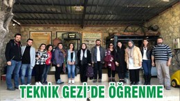 TEKNİK GEZİ’DE ÖĞRENME