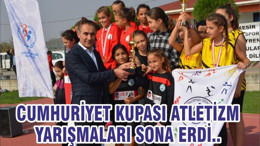 CUMHURİYET KUPASI ATLETİZM YARIŞMALARI SONA ERDİ..