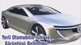 Yerli Otomobilin İsmi ve Görüntüsü Belli Oldu