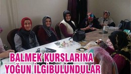 BALMEK KURSLARINA YOĞUN İLGİ