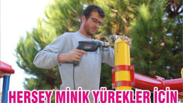HERŞEY MİNİK YÜREKLER İÇİN