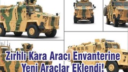 Zırhlı Kara Aracı Envanterine Yeni Araçlar Eklendi!