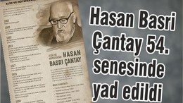 Hasan Basri Çantay 54. senesinde yad edildi