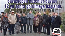 Savaştepeli kuzenler davası 12 yıl sonra görülmeye başlandı