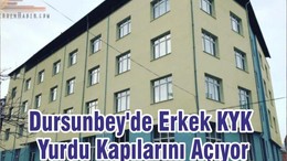Dursunbey'de Erkek KYK Yurdu Kapılarını Açıyor