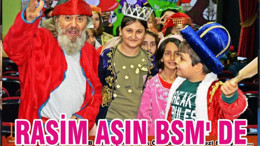 RASİM AŞIN BSM' DE