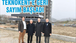 TEKNOKENT’E GERİ SAYIM BAŞLADI