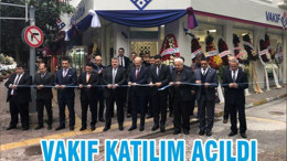 VAKIF KATILIM AÇILDI