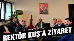 Rektör Kuş’a hayırlı olsun ziyaretleri