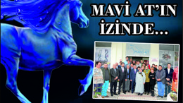 MAVİ AT'IN İZİNDE...