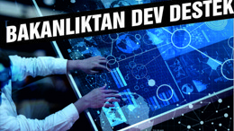 BAKANLIKTAN DEV DESTEK:5 MİLYON TL