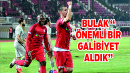 Bulak: “Önemli bir galibiyet aldık”