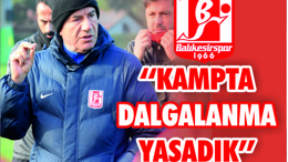 Bulak: "Devre arası kampında dalgalanmalar yaşadık"
