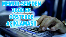 Memur-Sen’den 3600 ek gösterge açıklaması!