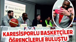Karesispor Basketçileri Öğrencilerle Buluştu