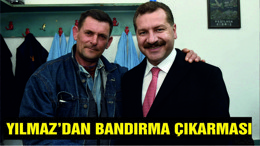 Yılmaz: “Bandırma zaferimizi bekliyor”