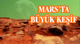 MARS'TA YERALTI SUYU BULUNDU