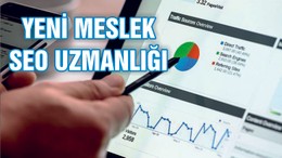 Teknoloji dünyasının yeni mesleği: SEO uzmanlığı