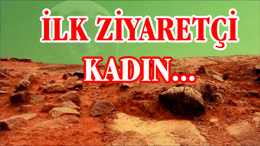 ‘Mars’a gidecek ilk kişi bir kadın olabilir’