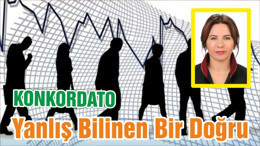 Konkordato Yanlış Bilinen Bir Doğru