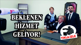 BEKLENEN HİZMET GELİYOR