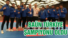 BAÜN TÜRKİYE ŞAMPİYONU OLDU