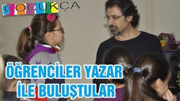 ÖĞRENCİLER YAZAR İLE BULUŞTULAR
