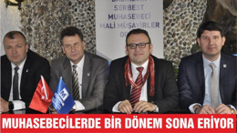 MUHASEBECİLERDE BİR DÖNEM SONA ERİYOR
