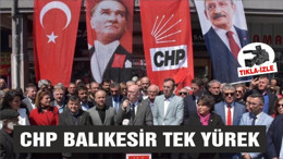 CHP BALIKESİR TEŞKİLATI SESİNİ YÜKSELTTİ