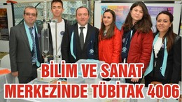BİLİM VE SANAT MERKEZİNDE TÜBİTAK 4006