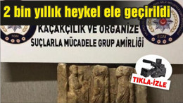 2 bin yıllık heykel ele geçirildi